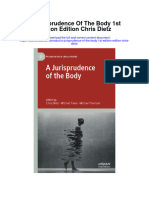 A Jurisprudence of The Body 1St Edition Edition Chris Dietz Full Chapter
