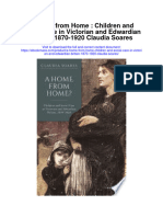 A Home From Home Children and Social Care in Victorian and Edwardian Britain 1870 1920 Claudia Soares Full Chapter