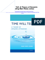 Download Time Will Tell A Theory Of Dynamic Attending Mari Riess Jones all chapter