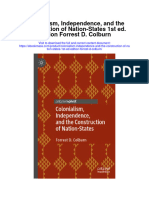 Colonialism Independence and The Construction of Nation States 1St Ed Edition Forrest D Colburn Full Chapter