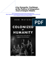 Colonized by Humanity Caribbean London and The Politics of Integration at The End of Empire Waters Full Chapter