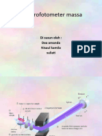 Spektrofotometer Massa: Di Susun Oleh: Dea Amanda Nisaul Kamila Suliati
