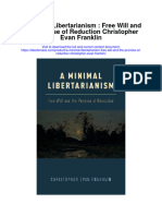 Download A Minimal Libertarianism Free Will And The Promise Of Reduction Christopher Evan Franklin full chapter