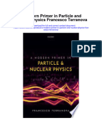 A Modern Primer in Particle and Nuclear Physics Francesco Terranova Full Chapter