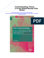 Download Post Covid Schooling Future Alternatives To The Global Normal Clive Harber all chapter