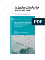 Download Post Conflict Hauntings Transforming Memories Of Historical Trauma 1St Ed Edition Kim Wale all chapter
