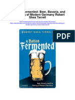 A Nation Fermented Beer Bavaria and The Making of Modern Germany Robert Shea Terrell Full Chapter