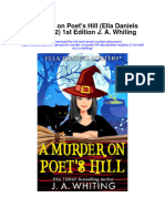 Download A Murder On Poets Hill Ella Daniels Mystery 2 1St Edition J A Whiting full chapter