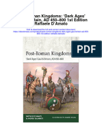 Post Roman Kingdoms Dark Ages Gaul Britain Ad 450 800 1St Edition Raffaele Damato All Chapter