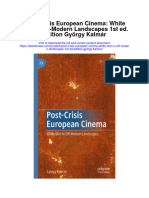 Post Crisis European Cinema White Men in Off Modern Landscapes 1St Ed Edition Gyorgy Kalmar All Chapter
