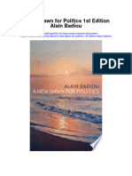 A New Dawn For Politics 1St Edition Alain Badiou Full Chapter