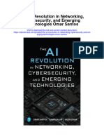 The Ai Revolution in Networking Cybersecurity and Emerging Technologies Omar Santos Full Chapter