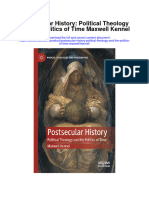 Postsecular History Political Theology and The Politics of Time Maxwell Kennel All Chapter