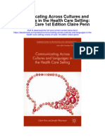 Download Communicating Across Cultures And Languages In The Health Care Setting Voices Of Care 1St Edition Claire Penn full chapter