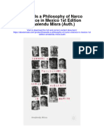 Download Towards A Philosophy Of Narco Violence In Mexico 1St Edition Amalendu Misra Auth all chapter