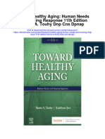 Toward Healthy Aging Human Needs and Nursing Response 11Th Edition Theris A Touhy DNP Cns Dpnap All Chapter