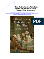 Download Liberal States Authoritarian Families Childhood And Education In Early Modern Thought Rita Koganzon full chapter
