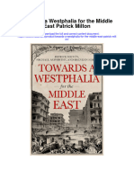 Towards A Westphalia For The Middle East Patrick Milton All Chapter