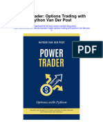 Download Power Trader Options Trading With Python Van Der Post all chapter