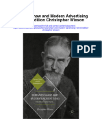 Download Bernard Shaw And Modern Advertising 1St Ed Edition Christopher Wixson full chapter