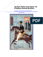 Download Life In Treaty Port China And Japan 1St Ed 2018 Edition Donna Brunero full chapter