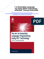 The Art of Assembly Language Programming Using Pic Technology Core Fundamentals Theresa Schousek Full Chapter