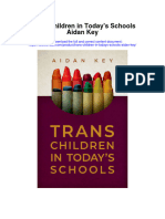 Download Trans Children In Todays Schools Aidan Key all chapter
