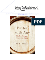 Better With Age The Psychology of Successful Aging First Edition Alan D Castel Full Chapter
