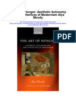 Download The Art Of Hunger Aesthetic Autonomy And The Afterlives Of Modernism Alys Moody full chapter