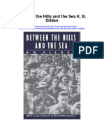 Download Between The Hills And The Sea K B Gilden full chapter