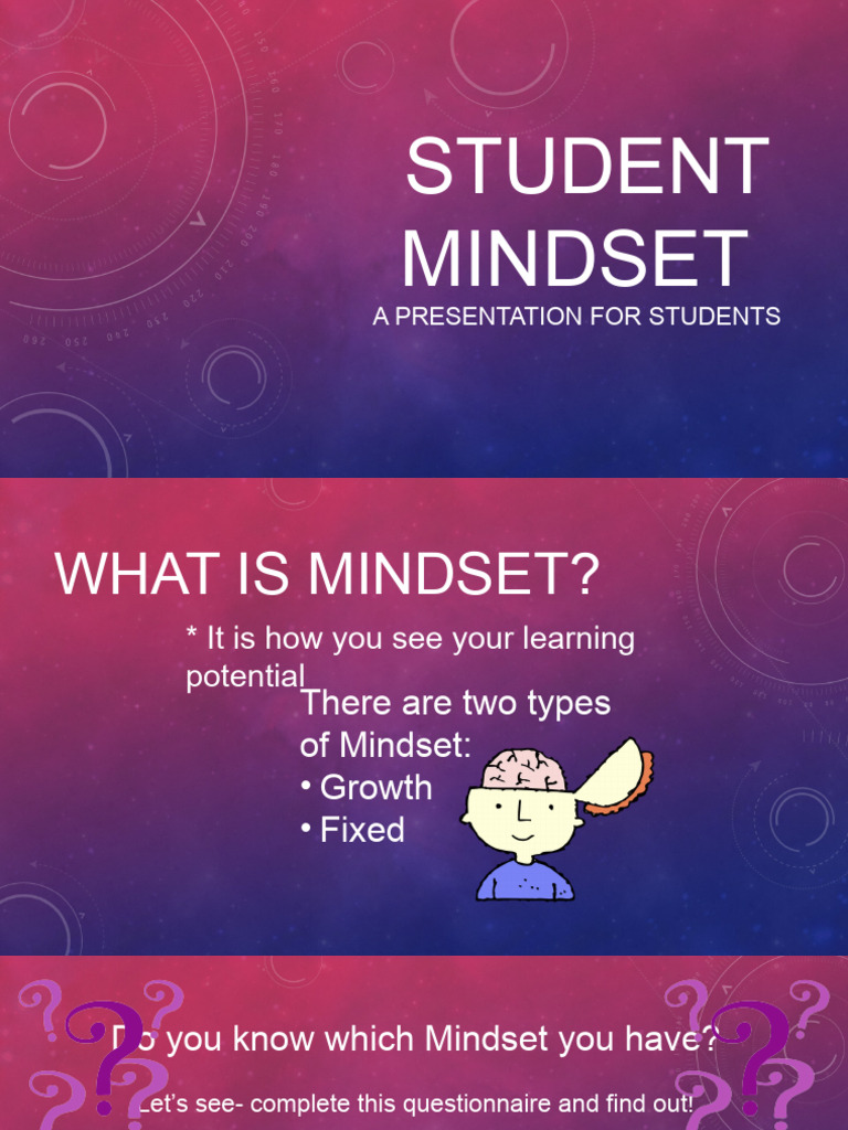 Student Mindset: A Presentation For Students | PDF | Self-Improvement