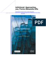 The Autofictional Approaches Affordances Forms Alexandra Effe Full Chapter