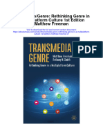 Transmedia Genre Rethinking Genre in A Multiplatform Culture 1St Edition Matthew Freeman 2 All Chapter