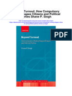 Download Beyond Turnout How Compulsory Voting Shapes Citizens And Political Parties Shane P Singh full chapter