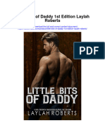 Little Bits of Daddy 1St Edition Laylah Roberts Full Chapter
