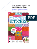 Big Book of Crochet Stitches 4Th Edition Katharine Marsh Full Chapter