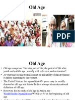 Old Age Unit VII
