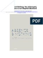 Download Absence And Nothing The Philosophy Of What There Is Not Stephen Mumford full chapter