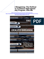 Localized Bargaining The Political Economy of Chinas High Speed Railway Program Xiao Ma Full Chapter