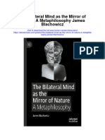 The Bilateral Mind As The Mirror of Nature A Metaphilosophy James Blachowicz Full Chapter