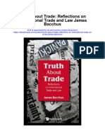Truth About Trade Reflections On International Trade and Law James Bacchus All Chapter