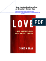 Love A New Understanding of An Ancient Emotion Simon May Full Chapter