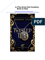 Twisted Ties The Arrow Hart Academy Book 2 Haze All Chapter