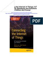 Connecting The Internet of Things Iot Connectivity Standards and Solutions 1St Edition Anil Kumar Full Chapter