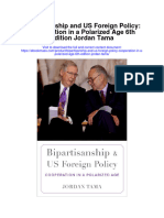 Bipartisanship and Us Foreign Policy Cooperation in A Polarized Age 6Th Edition Jordan Tama Full Chapter