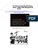 The Catholic Church and The Northern Ireland Troubles 1968 1998 Margaret M Scull Full Chapter