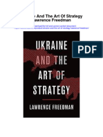 Ukraine and The Art of Strategy Lawrence Freedman All Chapter