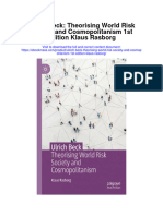 Ulrich Beck Theorising World Risk Society and Cosmopolitanism 1St Edition Klaus Rasborg All Chapter