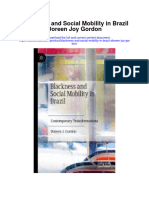 Blackness and Social Mobility in Brazil Doreen Joy Gordon Full Chapter