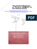Constructing Quantum Mechanics Volume Two The Arch 1903 1927 1St Edition Anthony Duncan Full Chapter